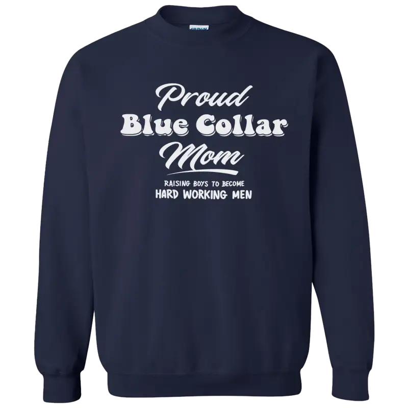 Navy blue sweatshirt for proud blue collar moms in classic unisex fit design