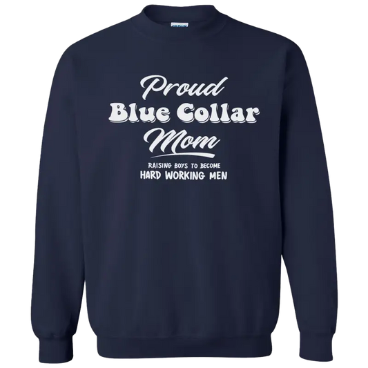 Navy blue sweatshirt for proud blue collar moms in classic unisex fit design