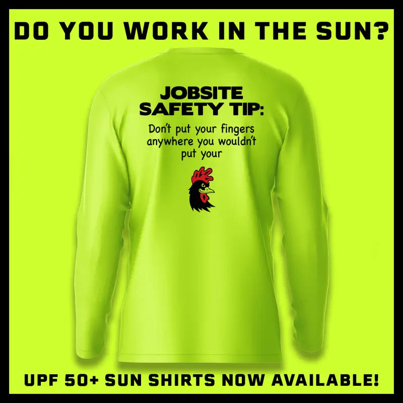 Neon yellow long sleeve sun shirt with safety tip and chicken graphic for hi-visibility UPF