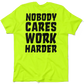 Neon yellow t-shirt from Nobody Cares, perfect safety yellow t-shirt for visibility