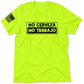 Neon yellow t-shirt from the No Cerveza collection, perfect safety yellow wardrobe staple