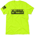 Neon yellow t-shirt from the No Cerveza collection, perfect safety yellow wardrobe staple