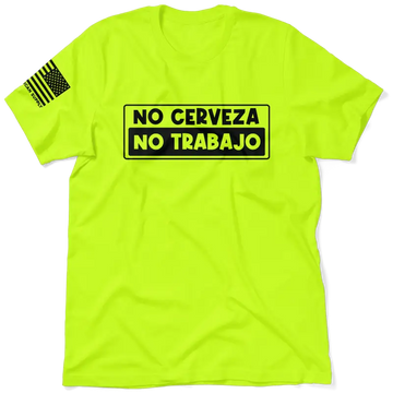 Neon yellow t-shirt from the No Cerveza collection, perfect safety yellow wardrobe staple