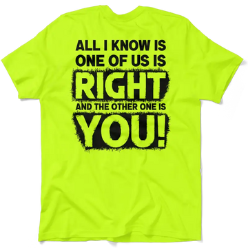 Neon yellow t-shirt with a funny message, perfect safety yellow fashion statement