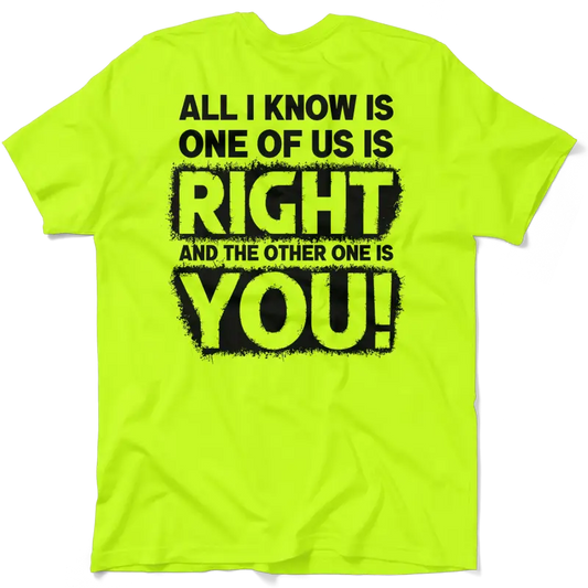 Neon yellow t-shirt with a funny message, perfect safety yellow fashion statement