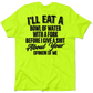 Neon yellow t-shirt with a funny slogan from Opinion Of Me - Safety Yellow T-Shirt