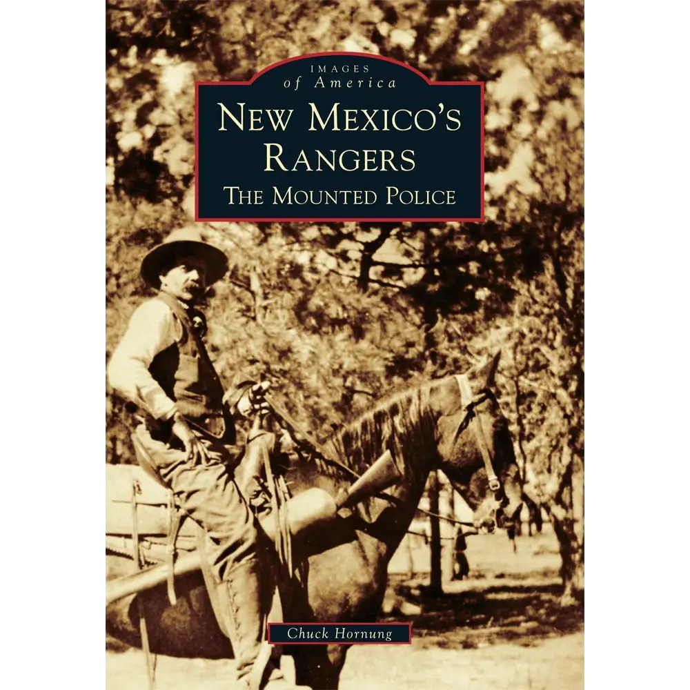 New Mexico’s Rangers - Paperback