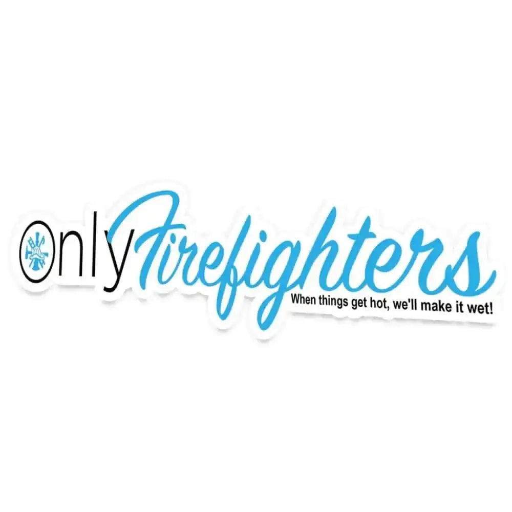 Only Firefighters - Chief Miller Apparel