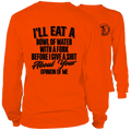 Orange long sleeve safety yellow hi-vis shirt with humorous saying for safety and style