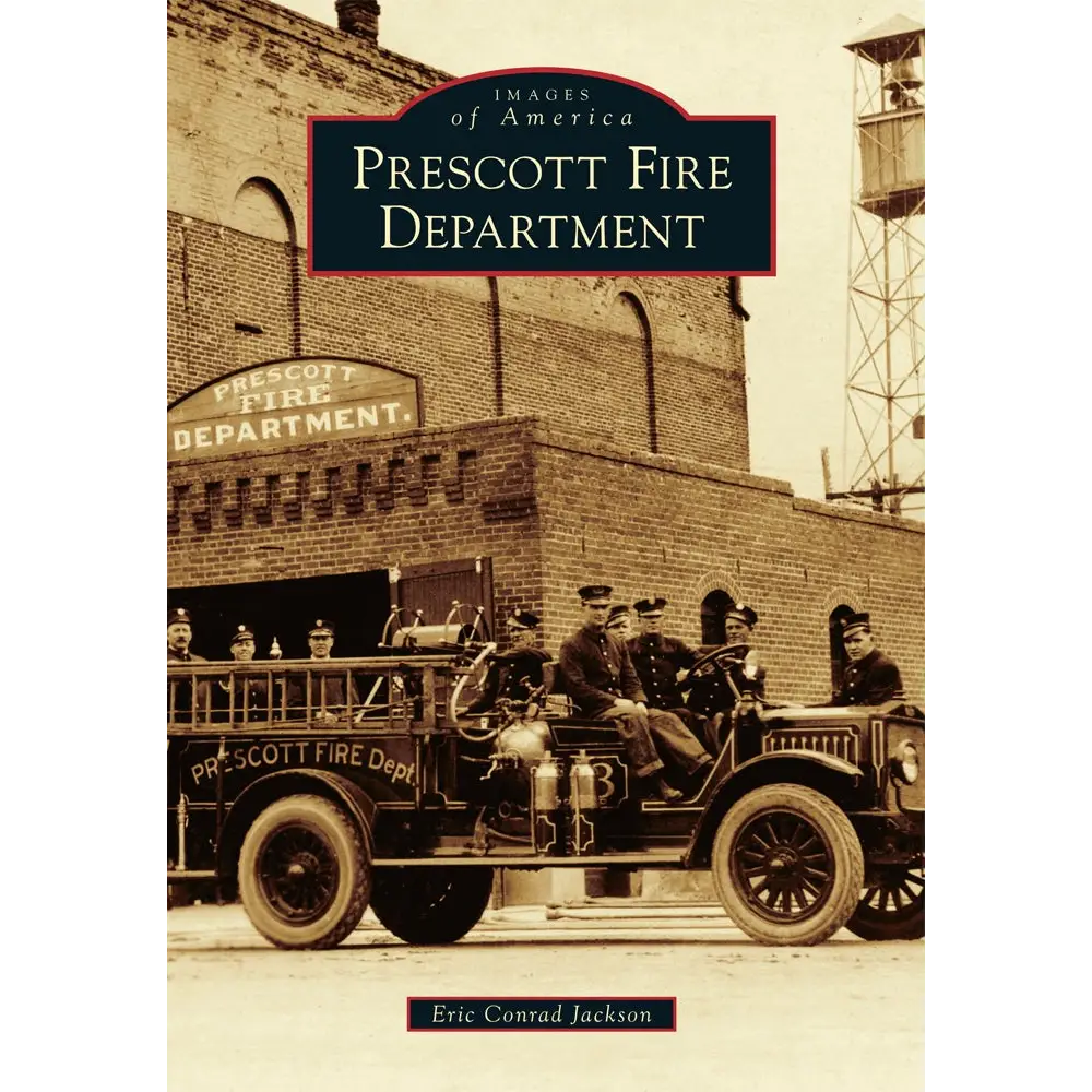 Prescott Fire Department - Paperback