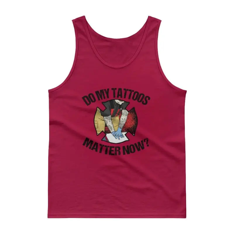 Red firefighter tank in jersey knit with Do My Tattoos Matter Now graphic design