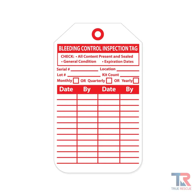 Red and white bleeding control inspection tag with date tracking fields for safety compliance