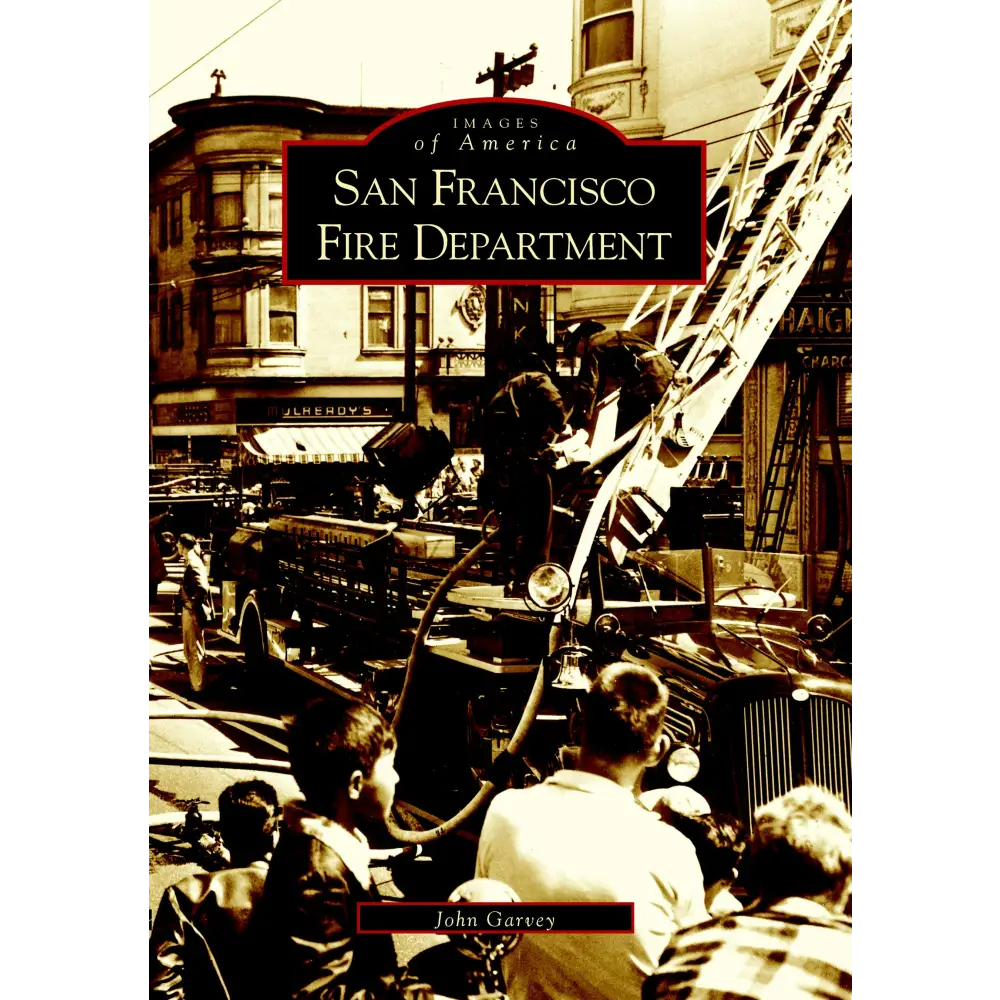 San Francisco Fire Department - Paperback