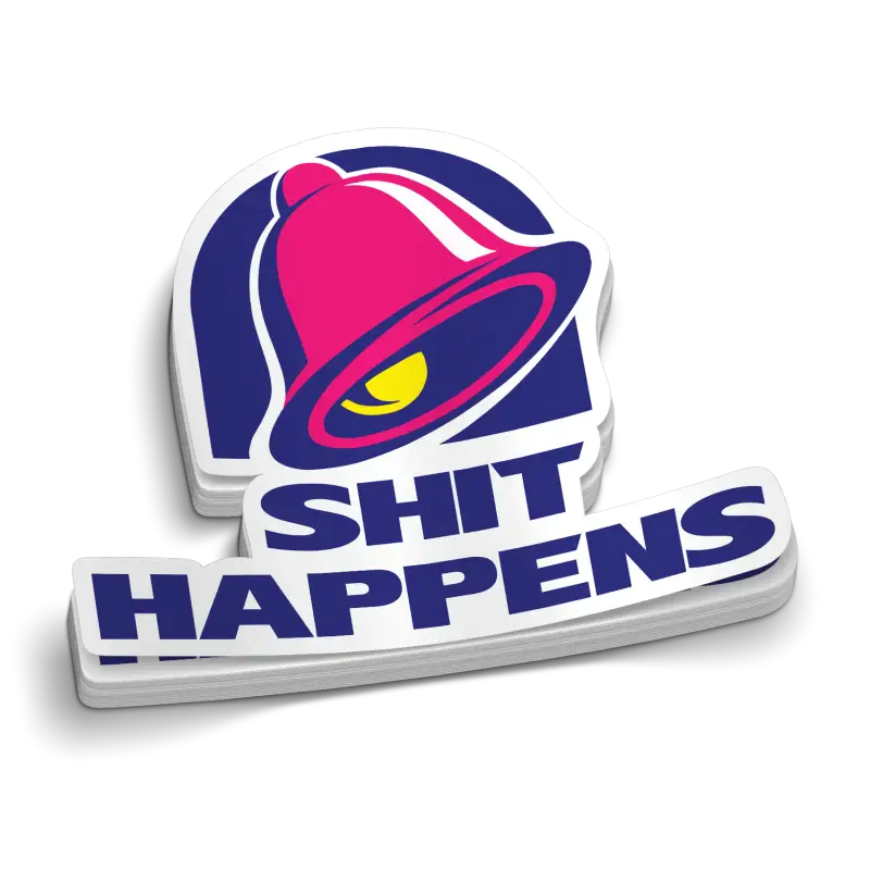 Taco Bell-style logo with SHIT HAPPENS text for blue collar workers decal