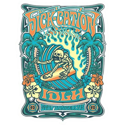 SICK-CATION sticker - Chief Miller Apparel