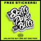 Stack of black and white Skills to Pay the Bills stickers with a white border for blue collar workers