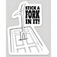 Sticker featuring a fork stuck in a door, promoting Stick A Fork for first responders