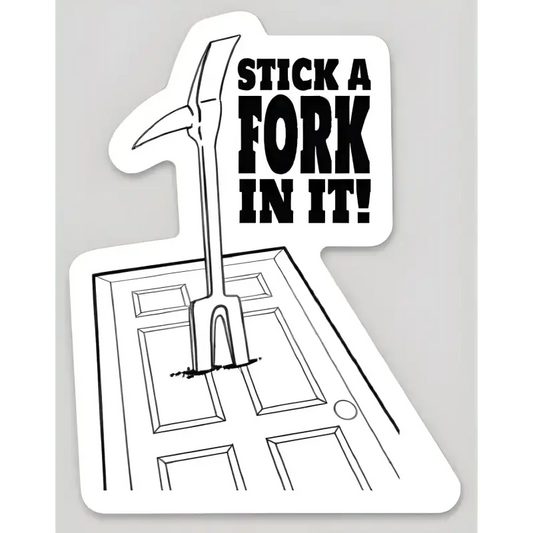 Sticker featuring a fork stuck in a door, promoting Stick A Fork for first responders