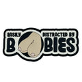 Easily distracted by boobies 4 inch PVC patch featuring fun size boobs design