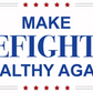 Make Firefighters Healthy Again sticker with blue and red text and decorative stars