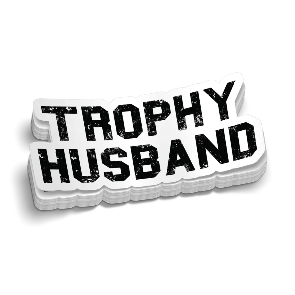 Trophy Husband Decal - Decal