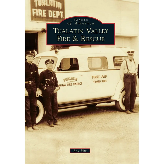 Tualatin Valley Fire and Rescue - Paperback