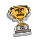 Went To Work Trophy Decal - Decal