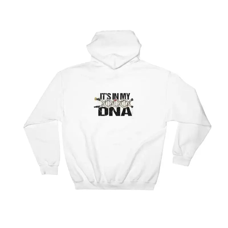 White hoodie with black text It’s In My DNA for casual style and comfort