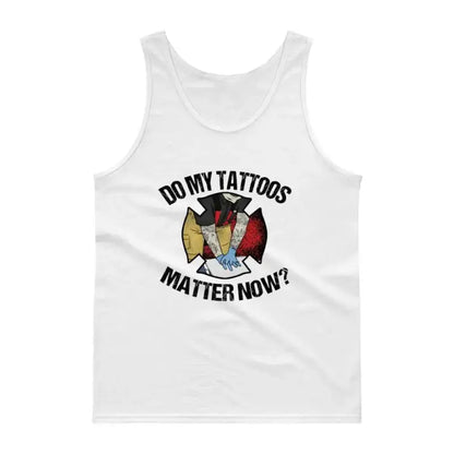 White firefighter tank top in jersey knit with tattoos matter message