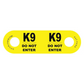 Yellow K9 DO NOT ENTER warning tag for K9 DoorJamm, ideal for first responders